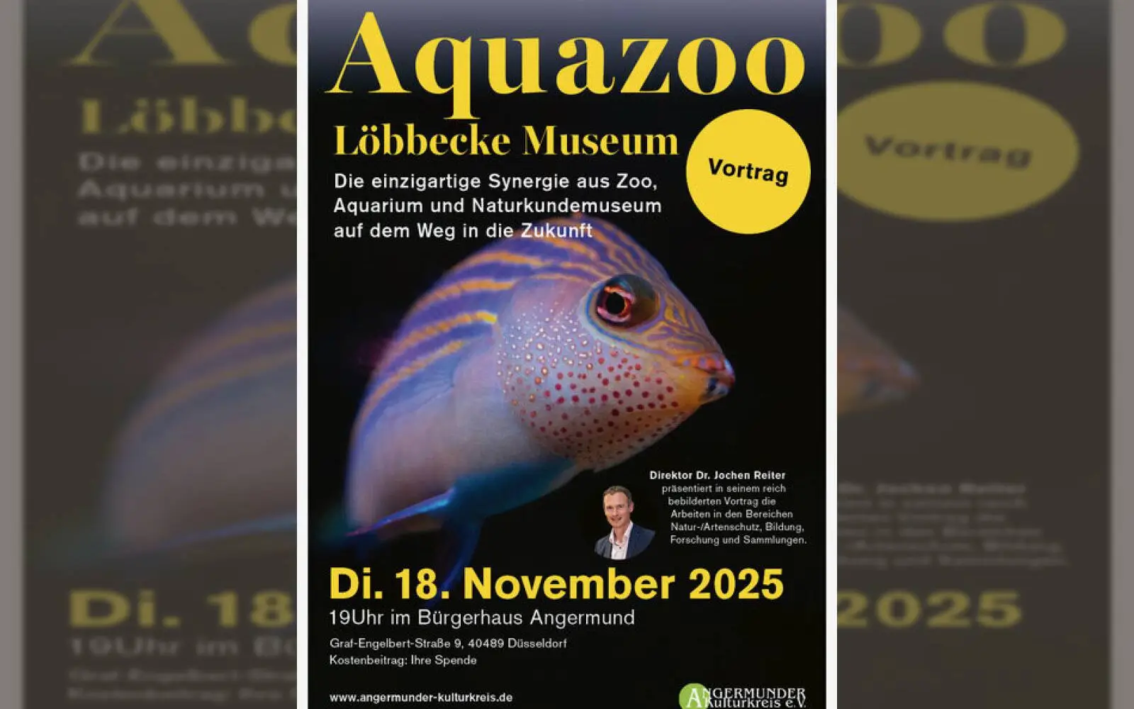 Aquazoo-Direktor Dr. Jochen Reiter spricht im Bürgerhaus Angermund über die Arbeit und Zukunft des Instituts. Plakat: Angermunder Kulturkreis