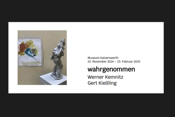 Ausstellung „wahrgenommen“ mit Werner Kemnitz und Gert Kießling