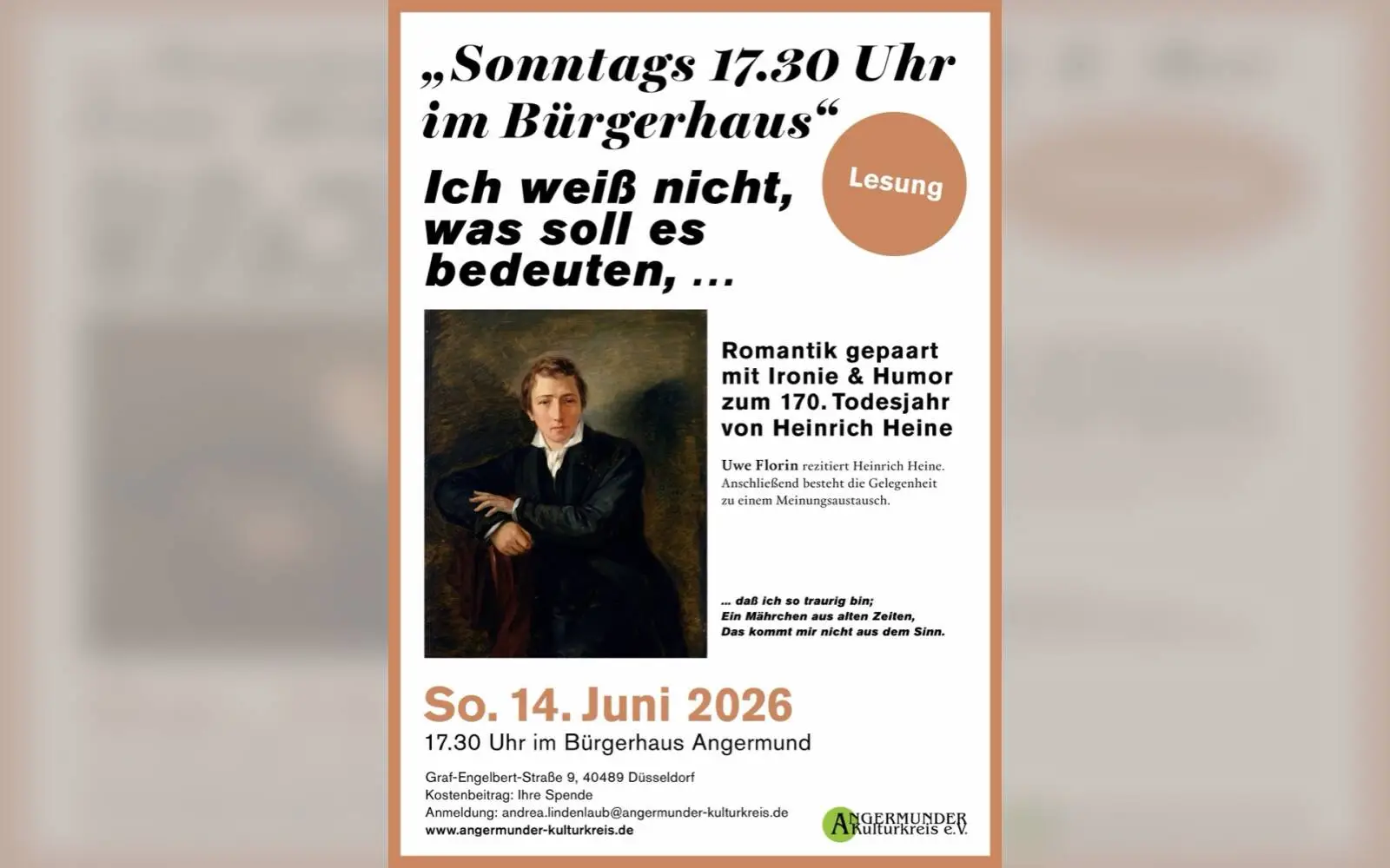 Uwe Florin rezitiert am Sonntag im Bürgerhaus Angermund Texte von Heinrich Heine zu dessen 170. Todesjahr. Plakat: Angermunder Kulturkreis