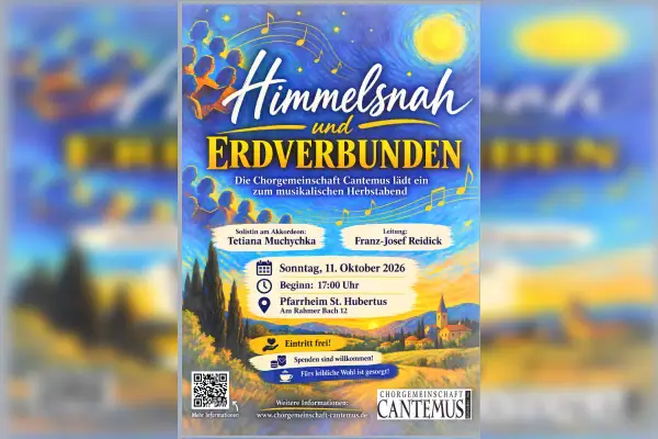 Cantemus-Herbstabend „Himmelsnah und Erdverbunden“