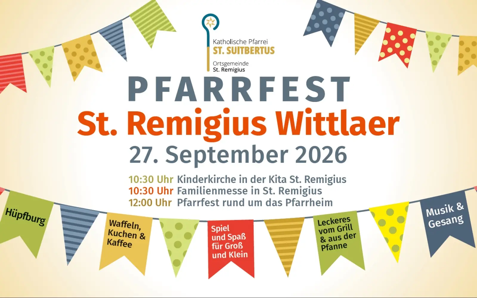Kinderkirche, Familienmesse und ab 12 Uhr das Fest am Pfarrheim, das Plakat nennt den Ablauf des Pfarrfests in Wittlaer. Foto: Katholische Kirchengemeinde Sankt Suitbertus